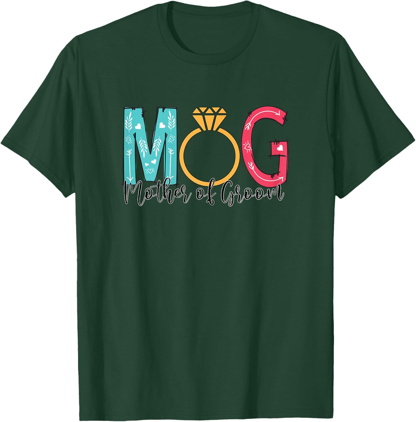 Mother of the Groom Mob MOG Mom Wedding Gift Bachelorette T-Shirt - T-Shirt | Forest