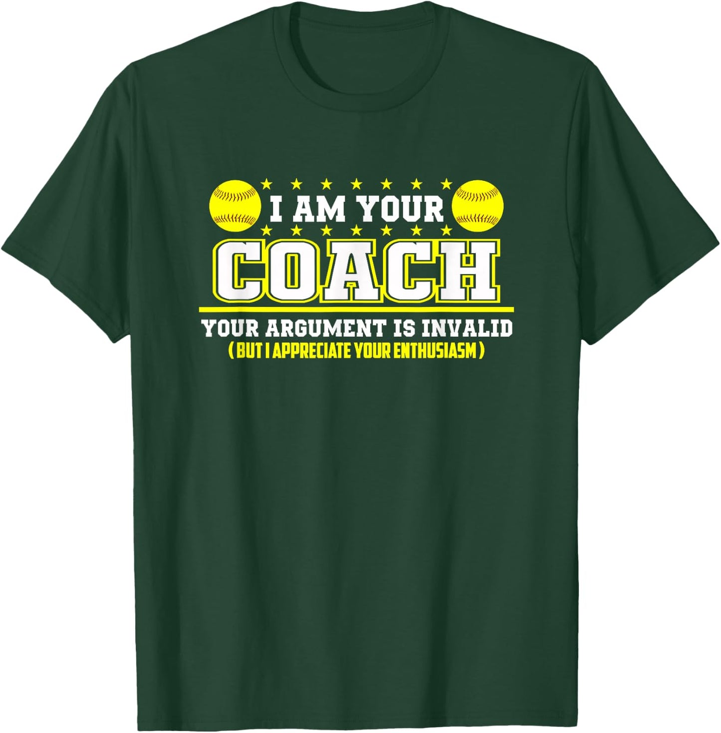 Funny Softball Coach Shirt | Coaching Staff T-Shirt - T-Shirt | Forest