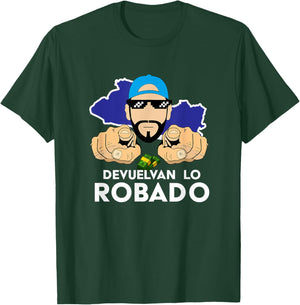 Devuelvan Lo Robado, Nayib Bukele, El Salvador T-Shirt - T-Shirt | Forest