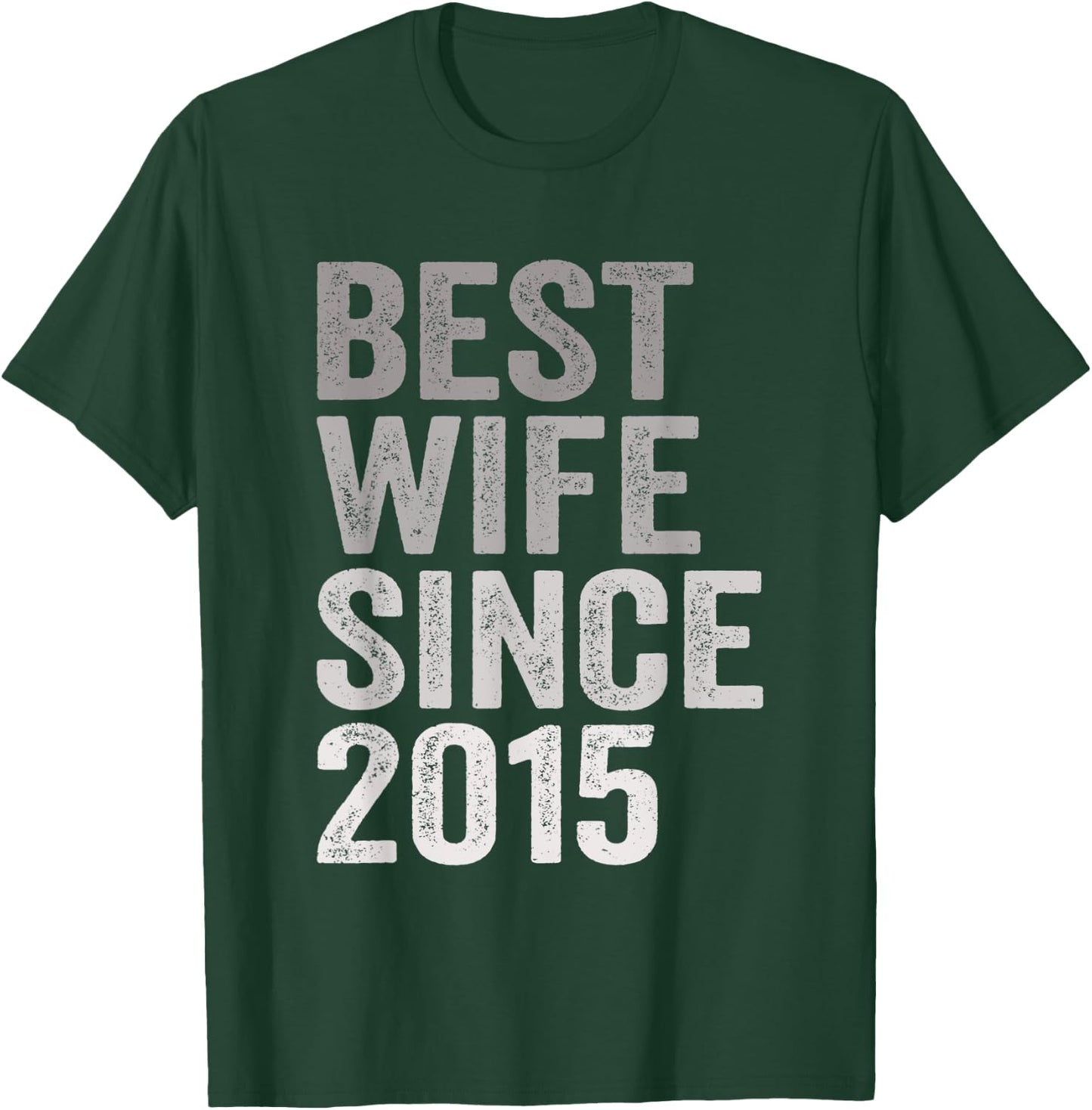 Best Wife Since 2015 Married Woman 6th Wedding Anniversary T-Shirt - T-Shirt | Forest