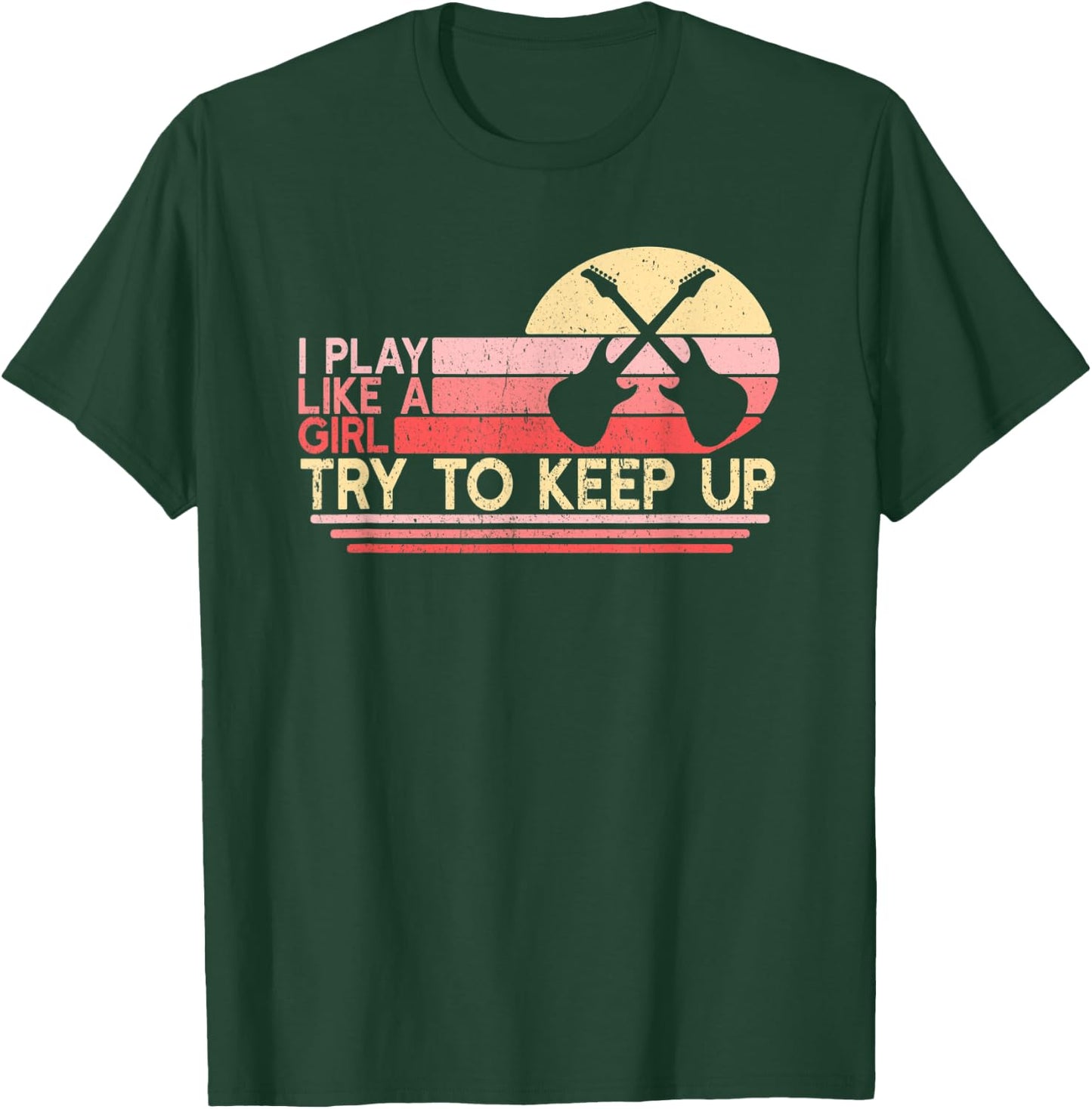 Play Like Girl Guitar | Female Guitarist | Electric Guitar T-Shirt - T-Shirt | Forest