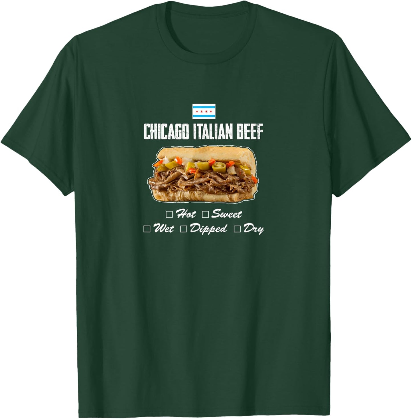 Hot Sweet Peppers Gravy Sausage Combo Gift Chicago Italian Roast Beef Au Jus French Roll Giardiniera T-Shirt - T-Shirt | Forest