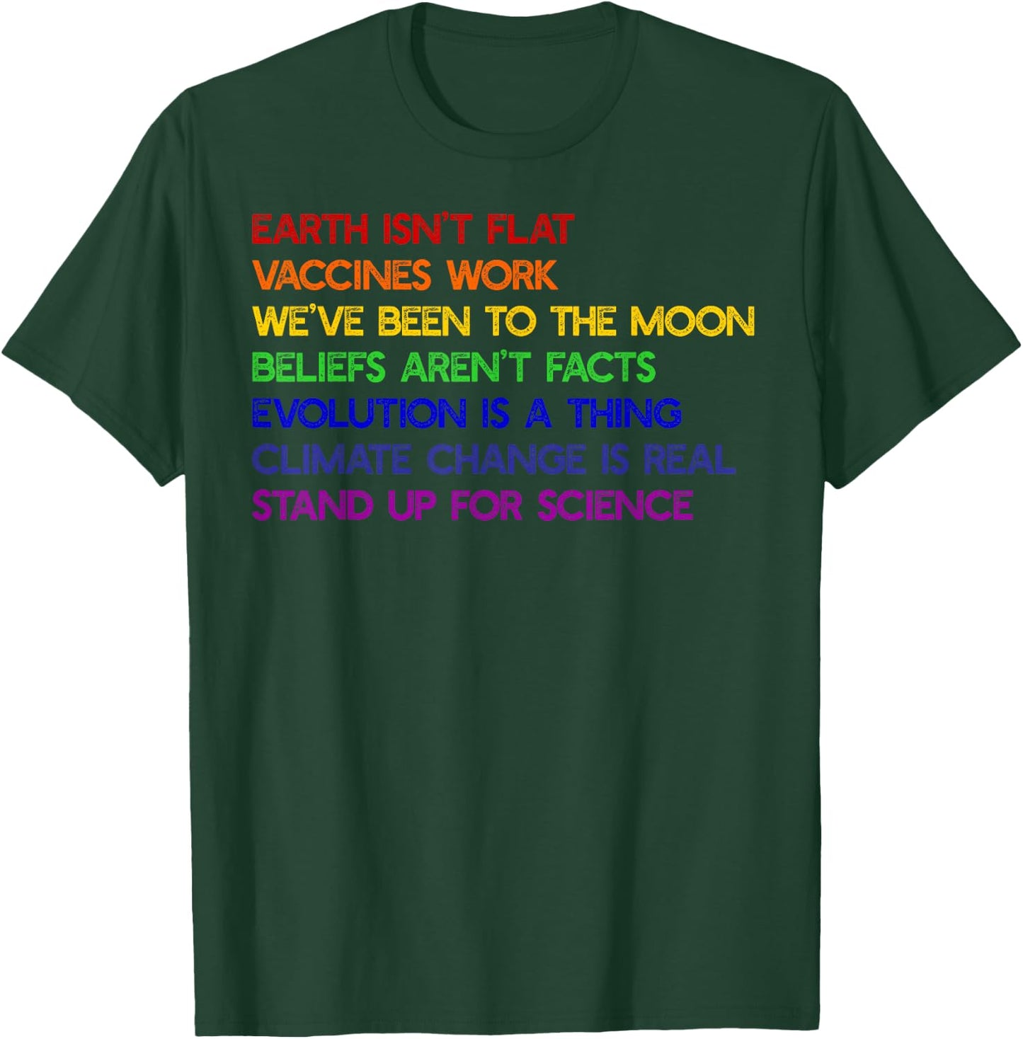 EARTH ISN'T FLAT STAND UP FOR SCIENCE REAL Earth Day Meme T-Shirt - T-Shirt | Forest