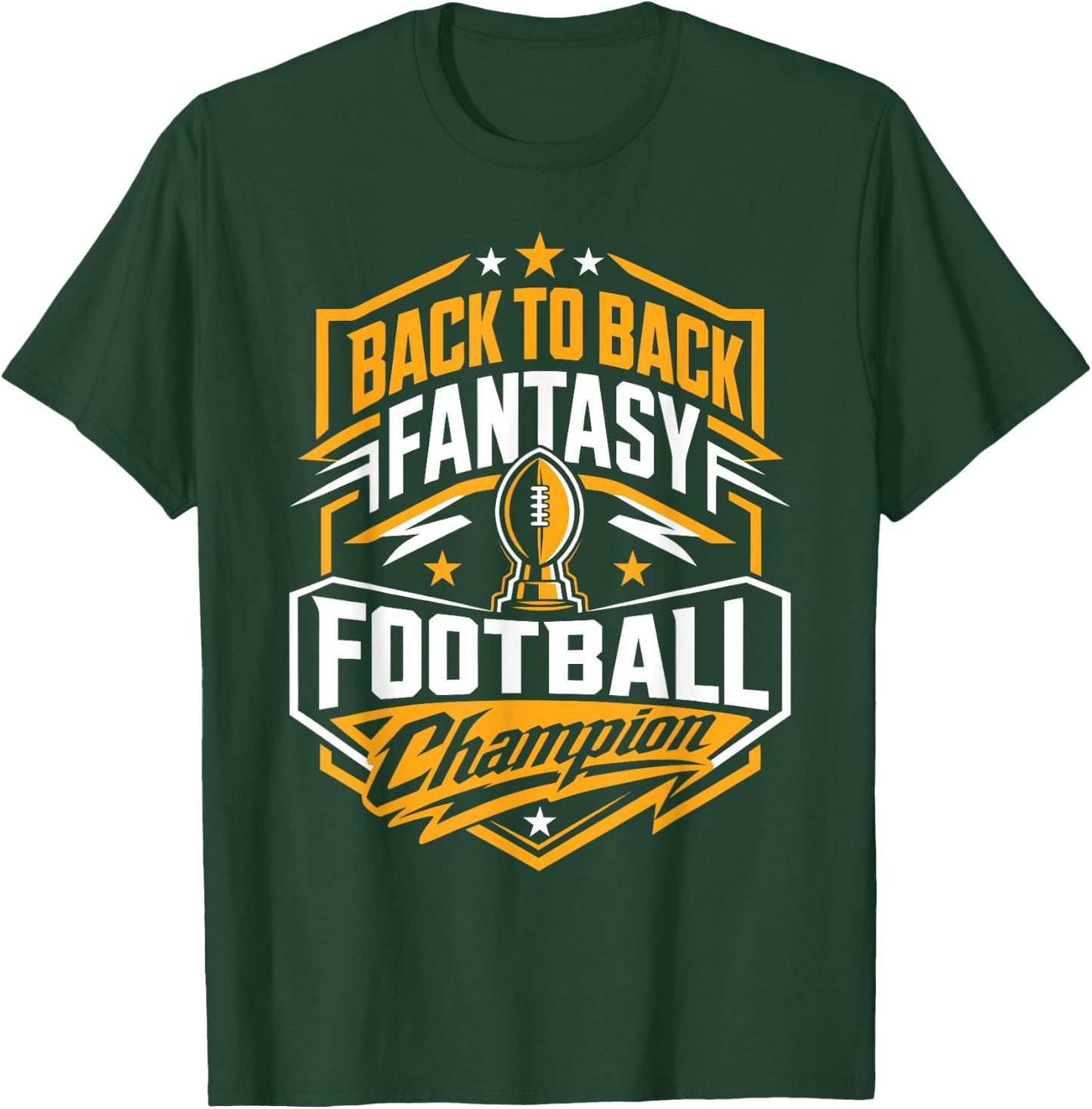 Back to Back Fantasy Football Champion T-Shirt - T-Shirt | Forest