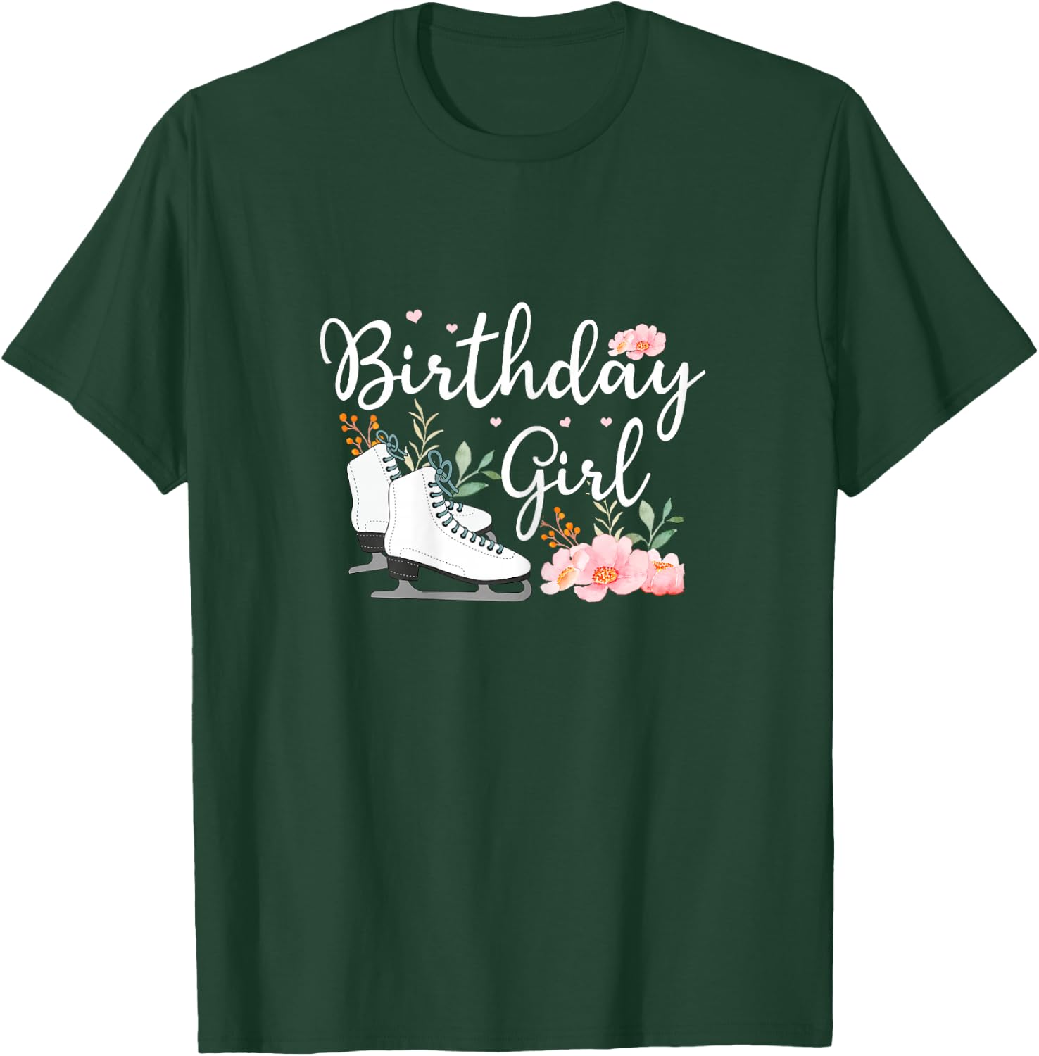 Funny Ice Skating Birthday Graphic and Girl Skater T-Shirt - T-Shirt | Forest