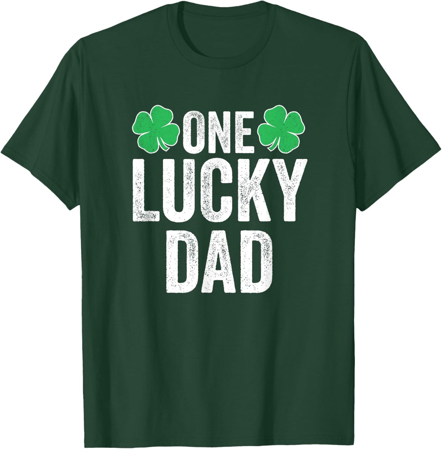 One Lucky Dad Shirt Men Father St Patricks Day Dad T-Shirt - T-Shirt | Forest
