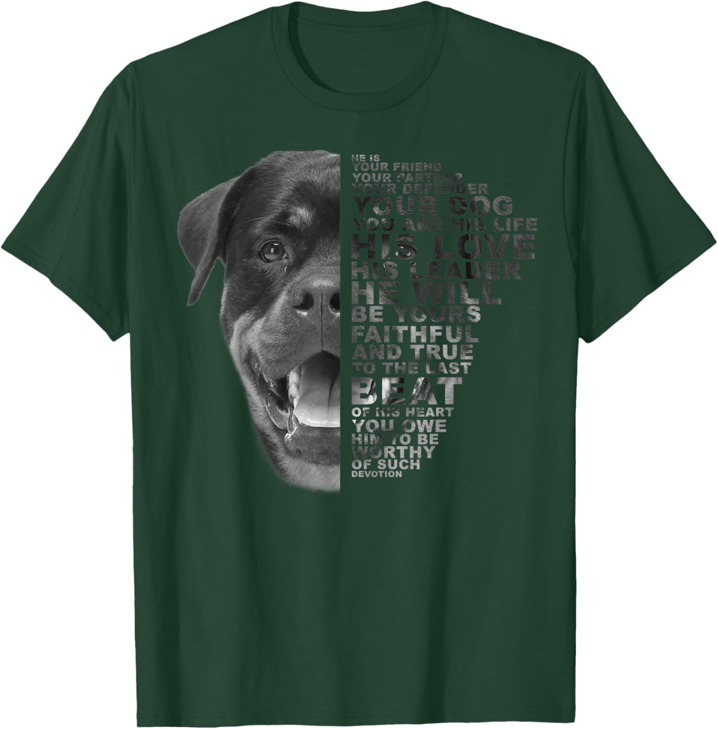 He Is Your Friend Your Partner Your Dog Rottweiler Dogs Gift T-Shirt - T-Shirt | Forest