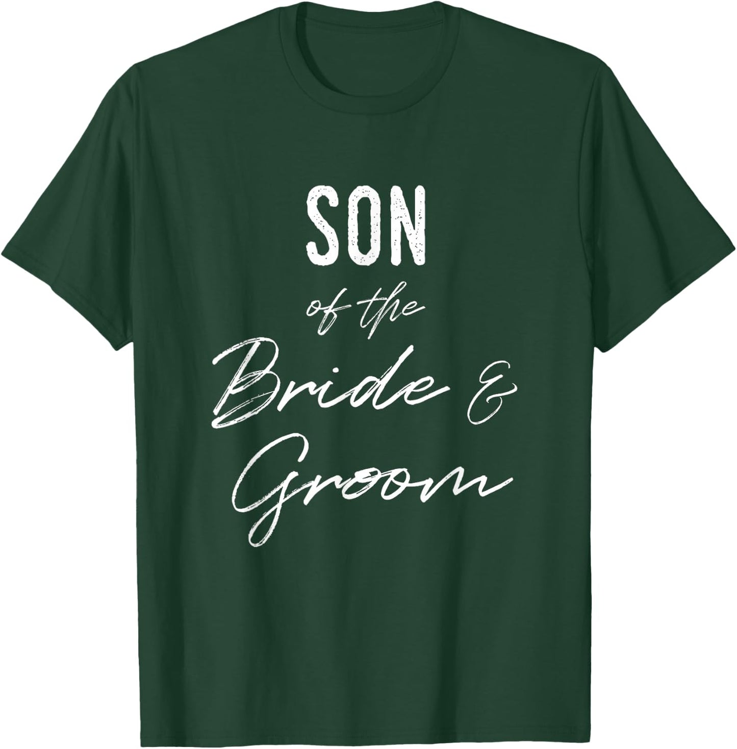 Shirt for the Son of the Bride and Groom T-Shirt - T-Shirt | Forest