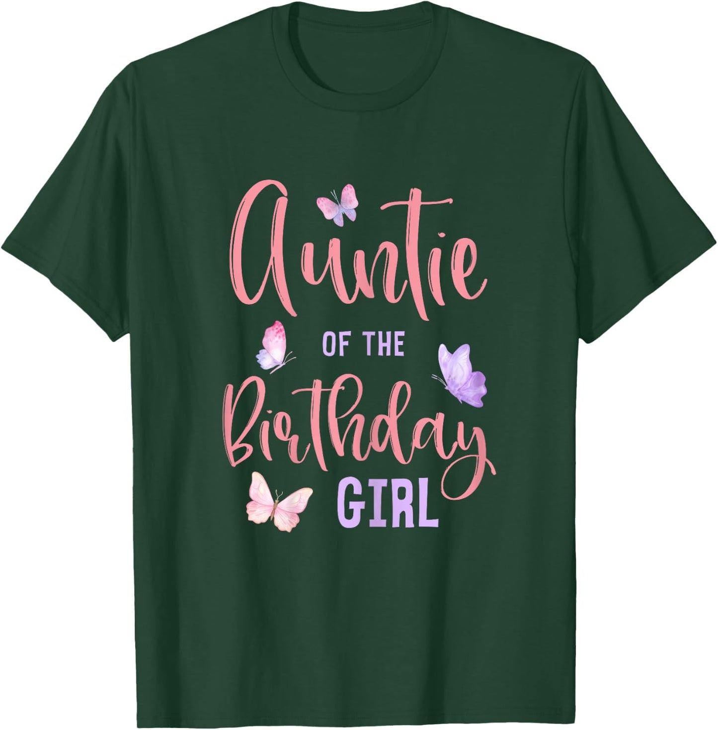 Auntie of The Birthday Girl Butterfly Party Matching Family T-Shirt - T-Shirt | Forest