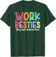 Work Besties Do Not Separate Co-Worker Colleague Co-Workers T-Shirt - T-Shirt | Forest