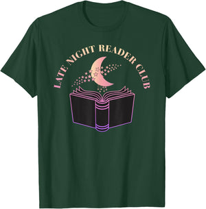 Late Night Reader Club Book Reading Bookworm T-Shirt - T-Shirt | Forest