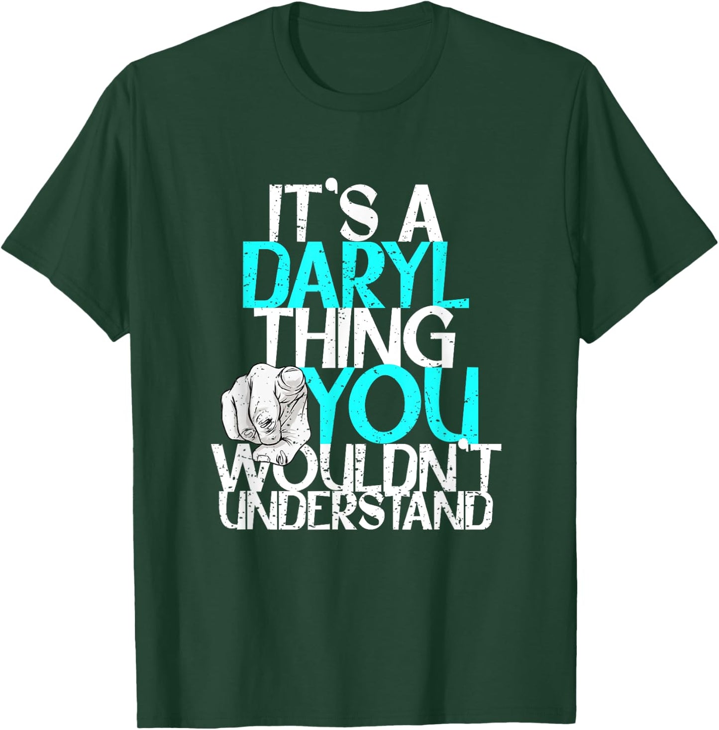 Custom Daryl Gifts & Accessories Men's Black It's A Daryl Thing You Wouldn't Understand T-Shirt - T-Shirt | Forest