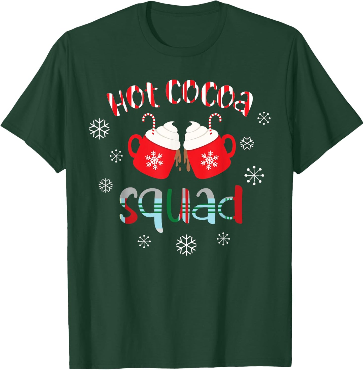 Hot Cocoa Squad Family Christmas T Shirt T-Shirt - T-Shirt | Forest