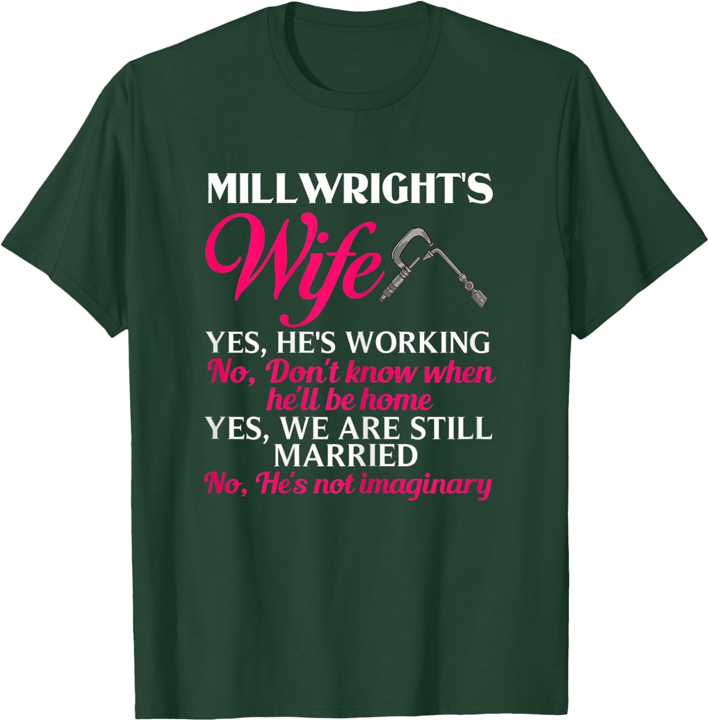 Millwright Wife Training Industrial Mechanic Welding Tools T-Shirt - T-Shirt | Forest