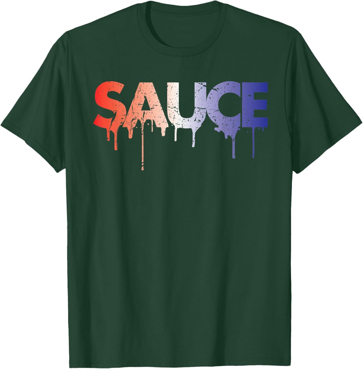 Sauce Melting Trending Dripping Messy Saucy USA Gift T-Shirt - T-Shirt | Forest