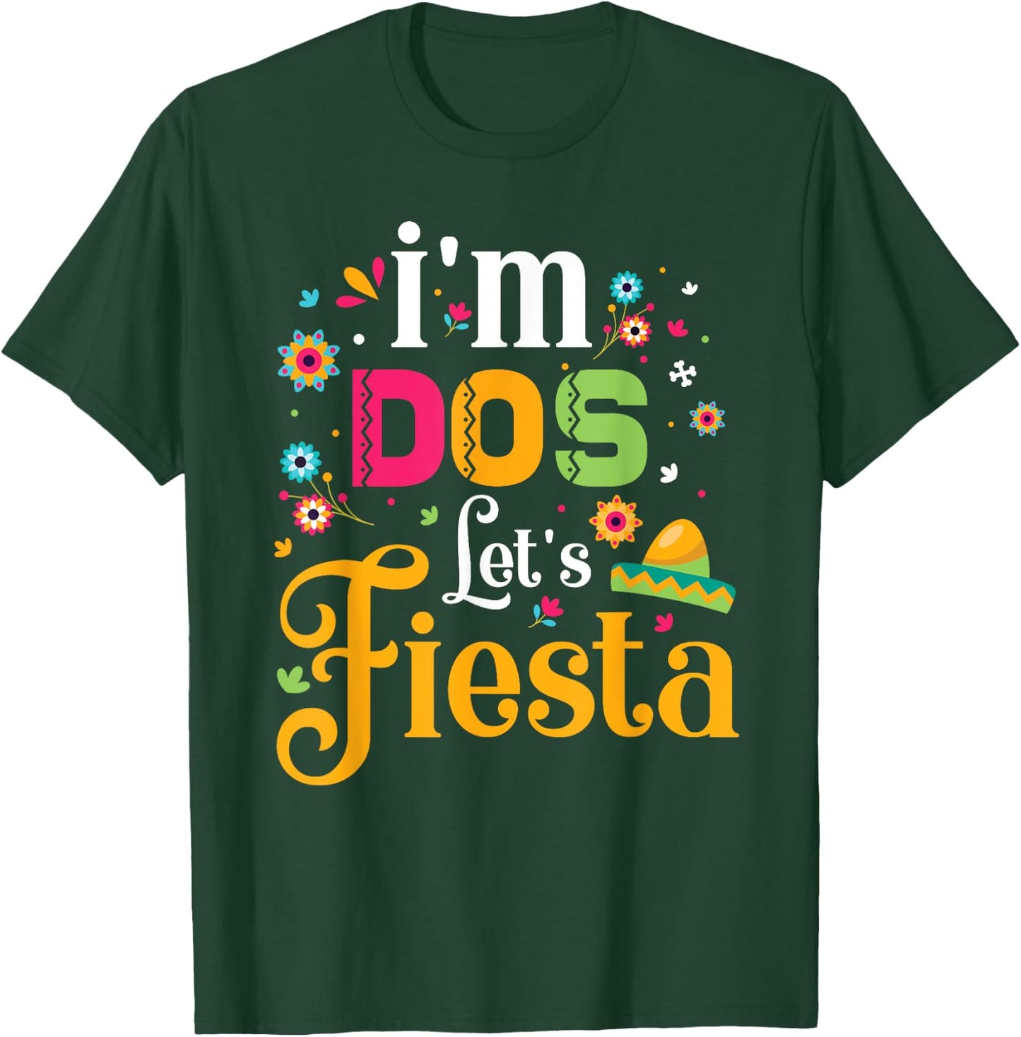 Dos t shirt Dos Toddler Birthday Shirt I'm Dos Lets Fiesta T-Shirt - T-Shirt | Forest