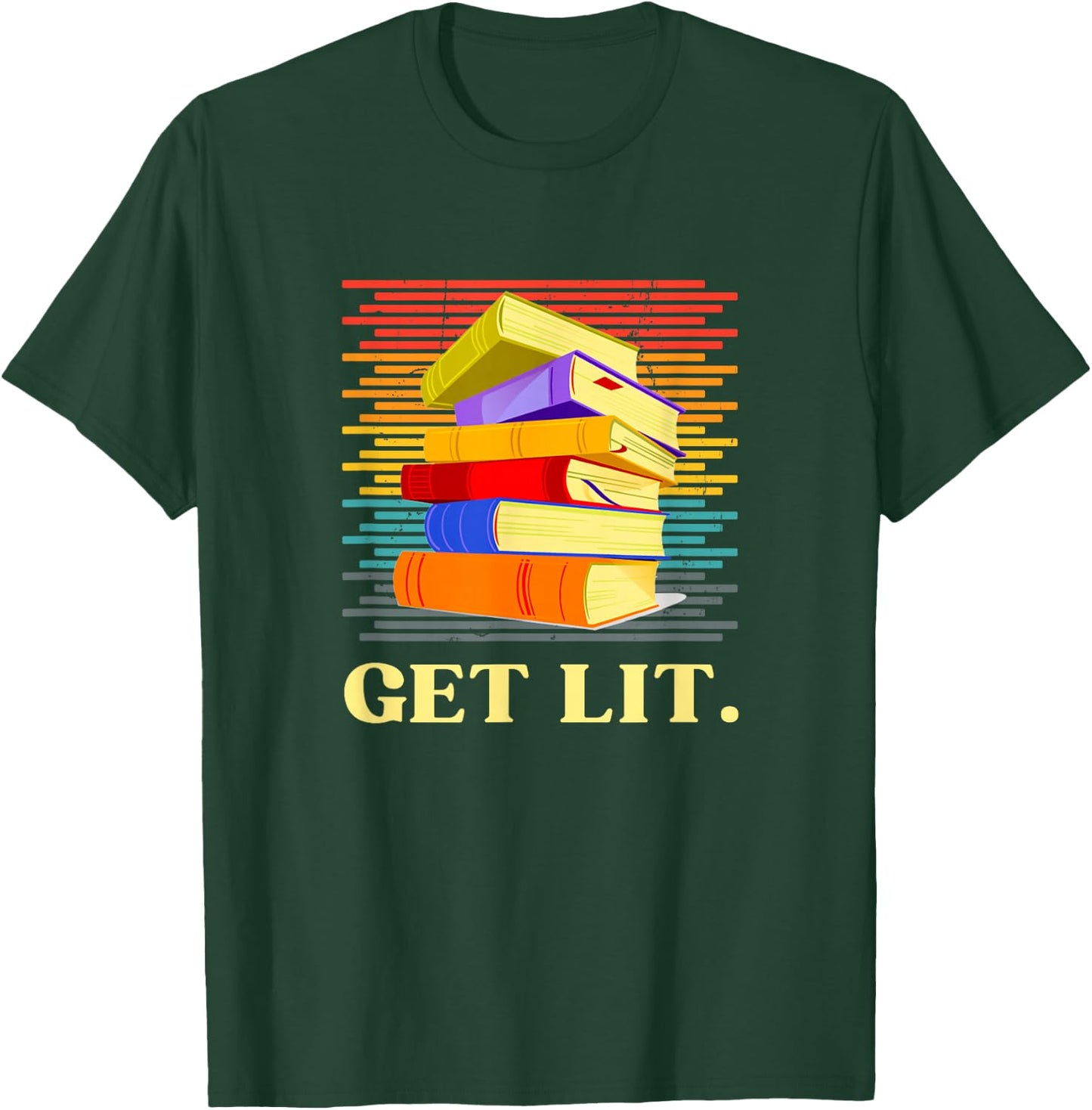 Get Literature Lover Funny Get Lit Book Lover Lit Major T-Shirt - T-Shirt | Forest