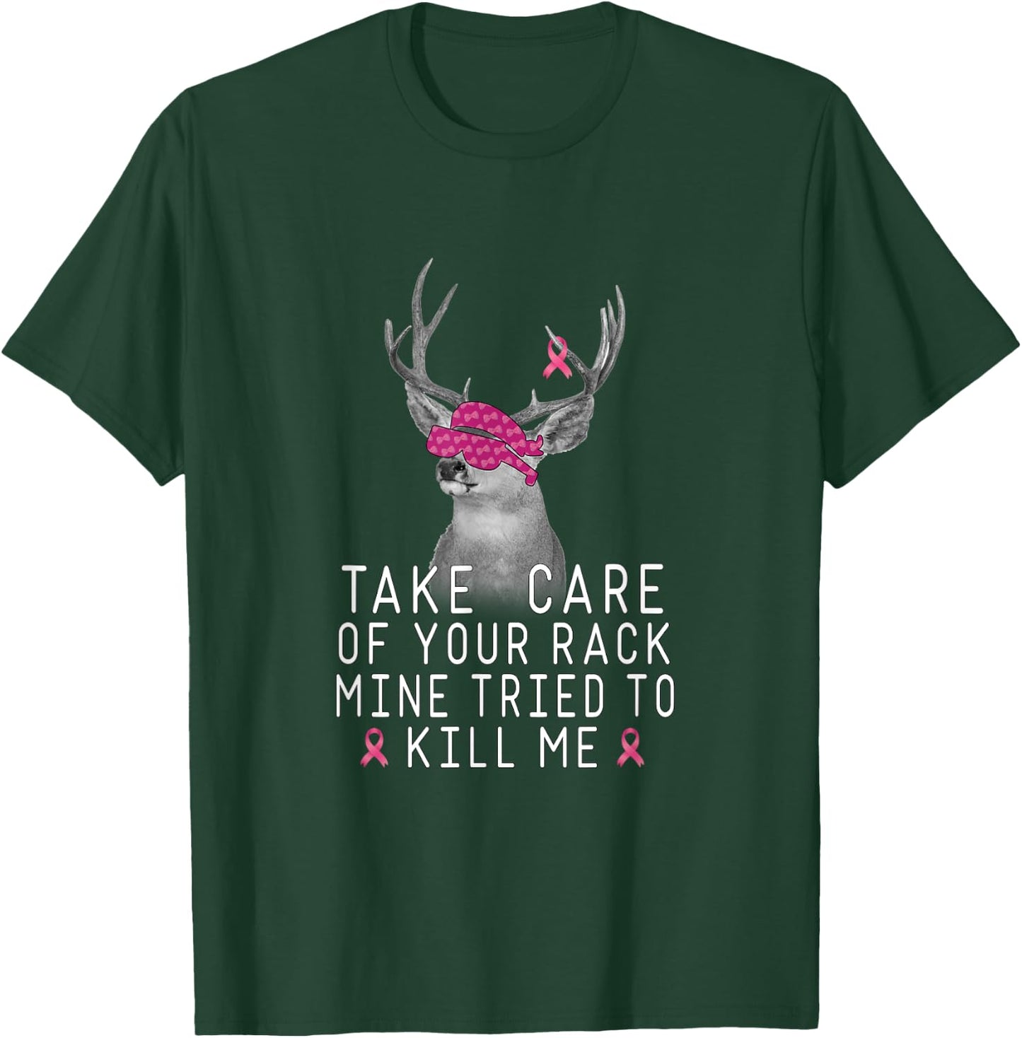 Take Care Of Your Rack Mine Tried To Kill Me Apparel T-Shirt - T-Shirt | Forest