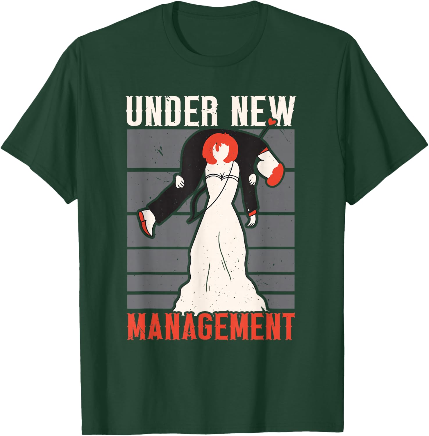 Under New Management Marriage Stag Party Bachelor Party T-Shirt - T-Shirt | Forest