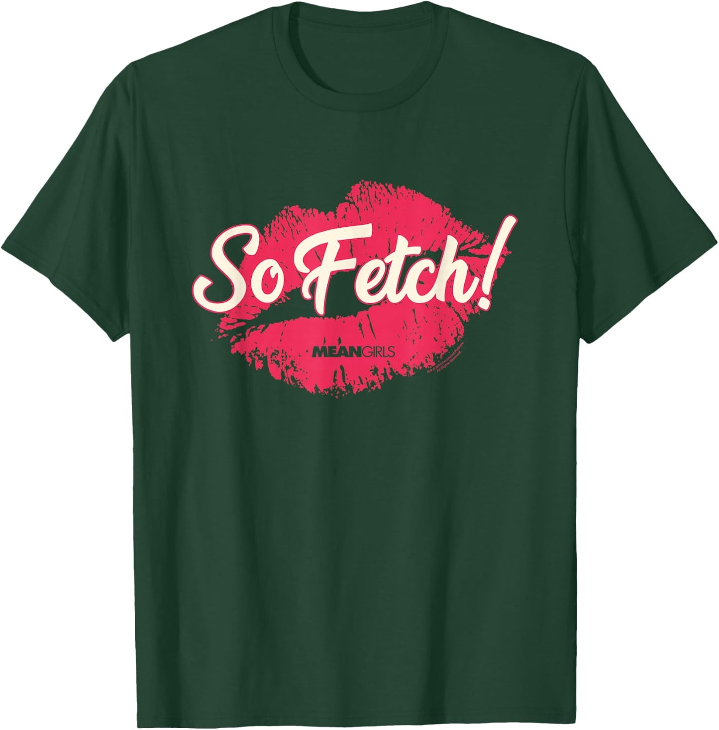 Mean Girls So Fetch T-Shirt - T-Shirt | Forest
