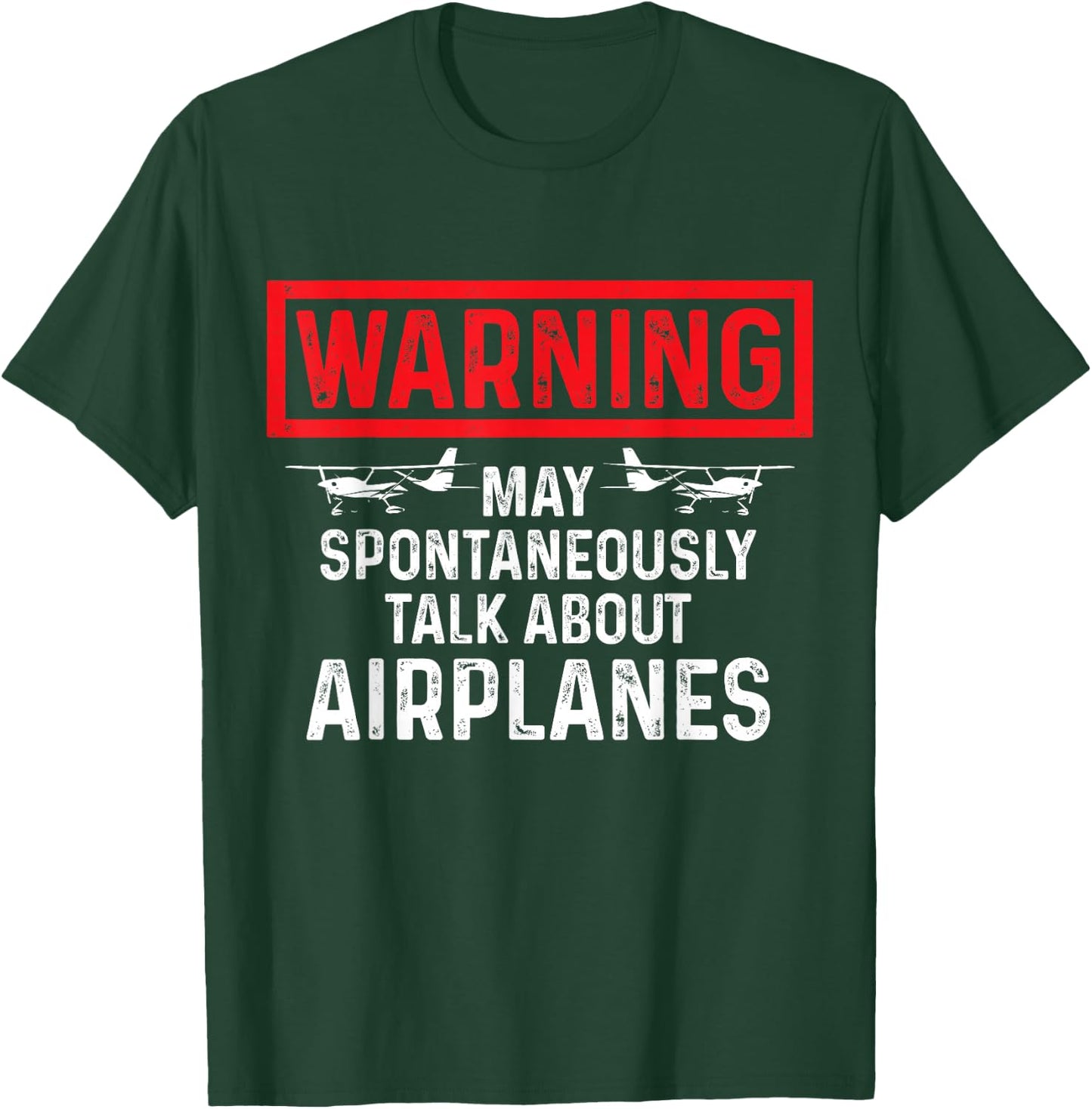 Warning May Spontaneously Talk About Airplanes Funny Pilot T-Shirt - T-Shirt | Forest
