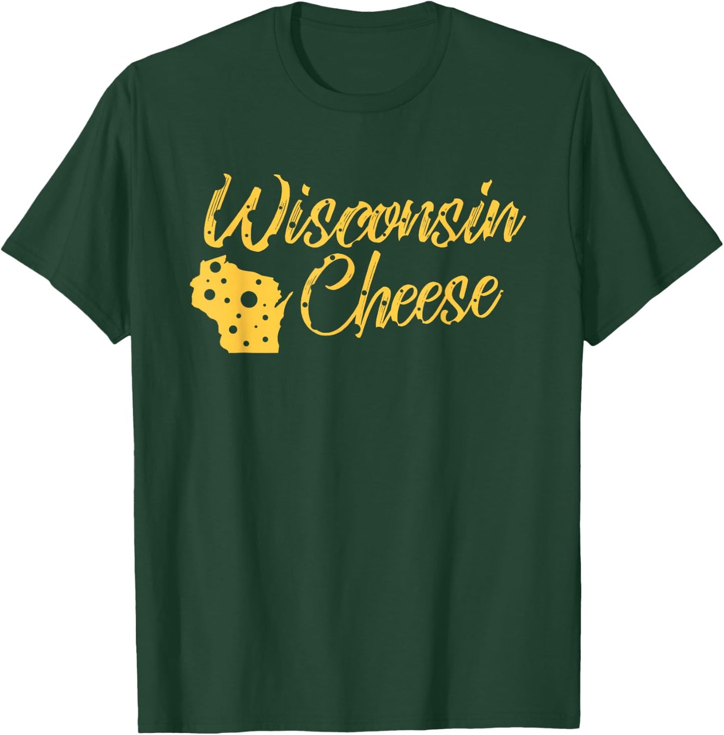 Wisconsin Cheese Dairy Industry Cheesehead Pride Humor Shirt T-Shirt - T-Shirt | Forest
