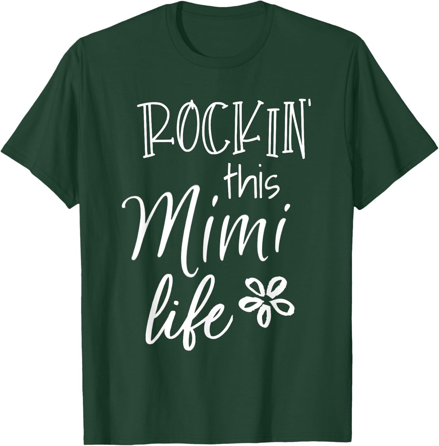 Rockin This Life Cute Mimi Graphic Gift from Grandkids T-Shirt - T-Shirt | Forest