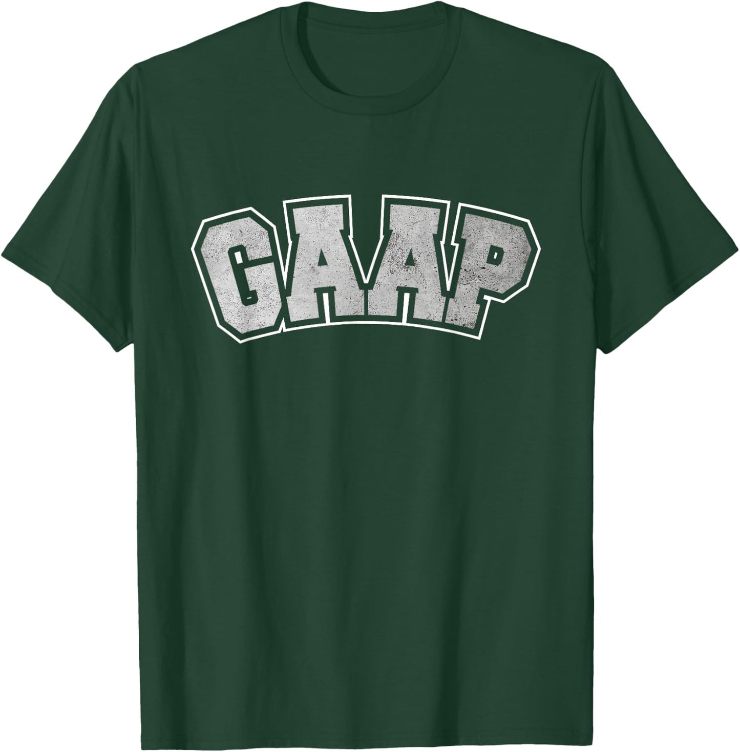 GAAP - Tax Auditor Bookkeeper Accountant Financial Analyst T-Shirt - T-Shirt | Forest