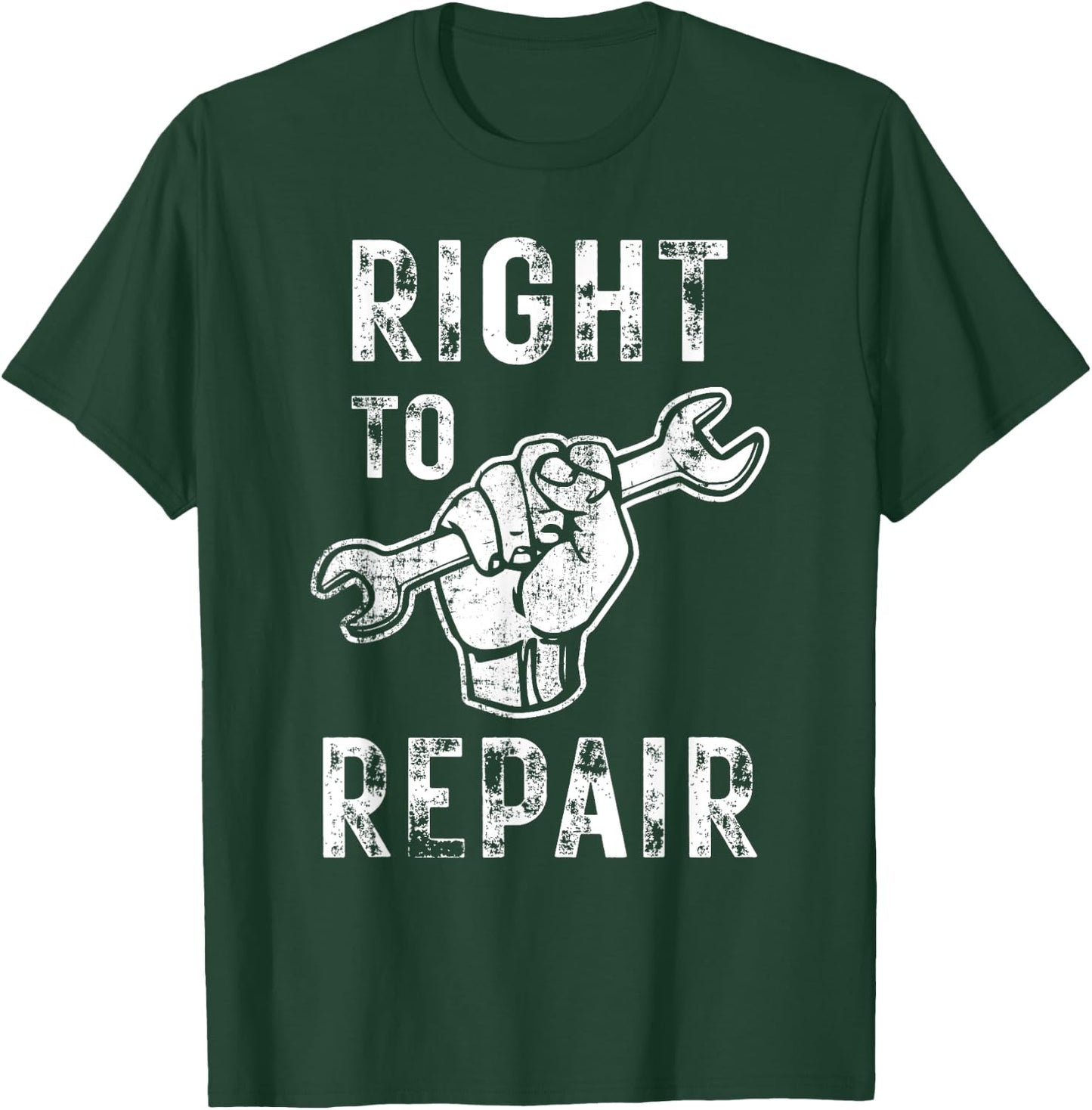 Right to Repair Fist and Wrench Mechanic T-Shirt - T-Shirt | Forest