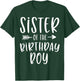 Sister of the Birthday Boy Sibling Birthday Party T-Shirt - T-Shirt | Forest