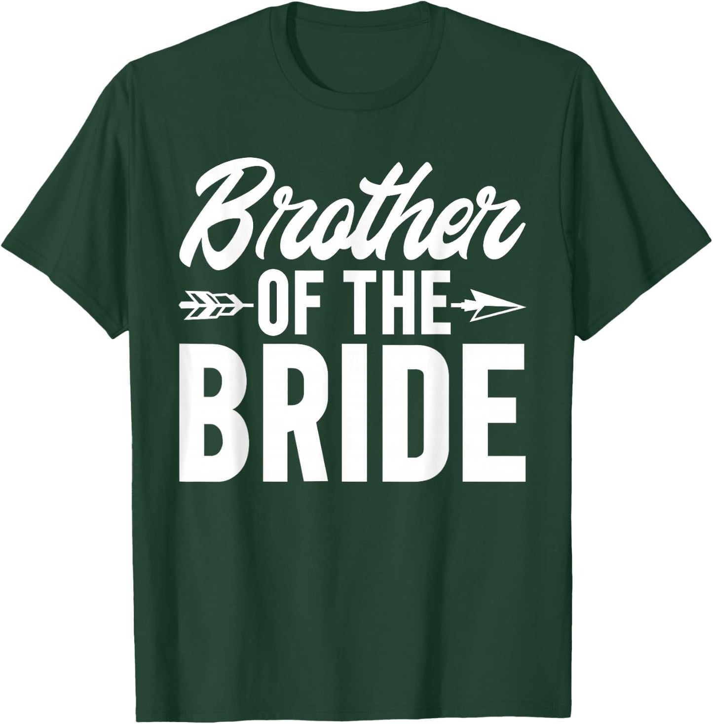 Brother of the Bride Brother T-Shirt - T-Shirt | Forest