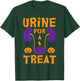 Urine For A Treat Candy - Funny Halloween Urologist Joke T-Shirt - T-Shirt | Forest