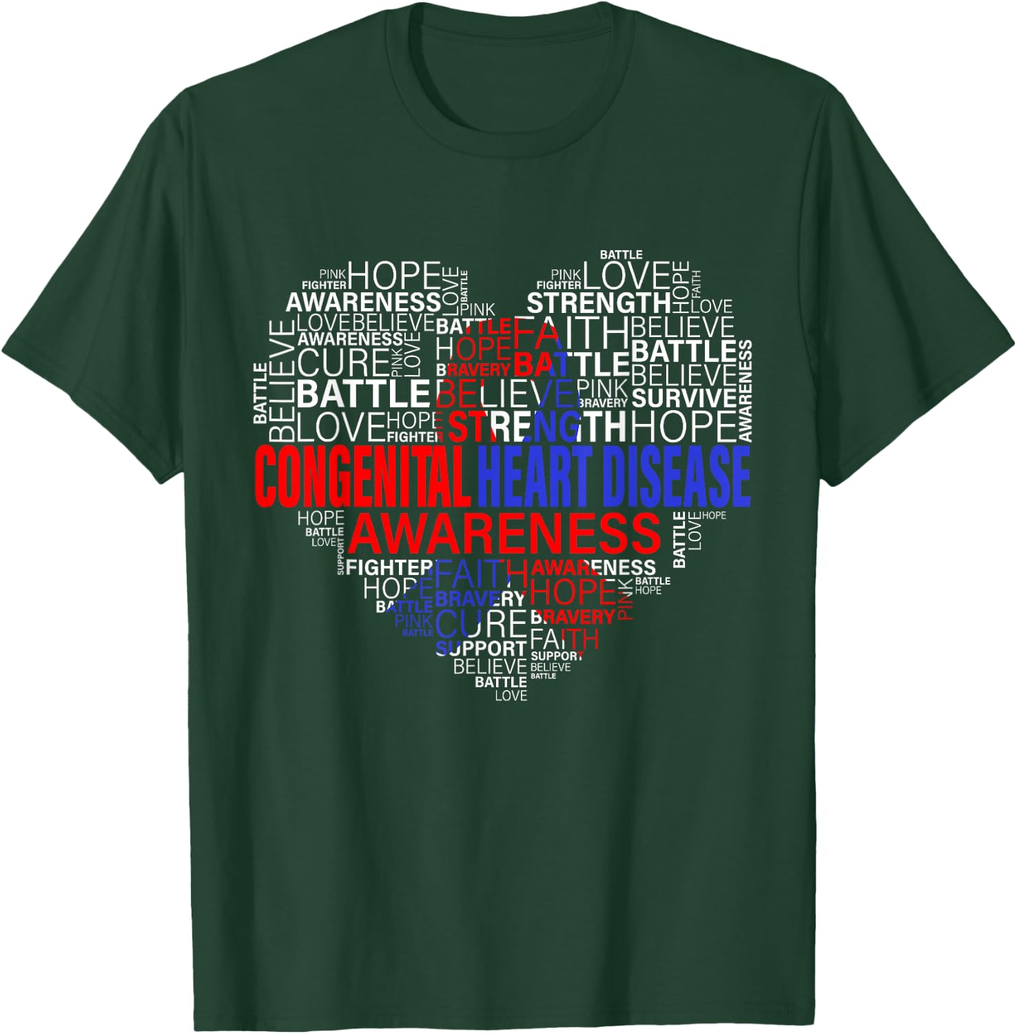 CHD Awareness Heart Disease Fighting Hope Support Warrior T-Shirt - T-Shirt | Forest
