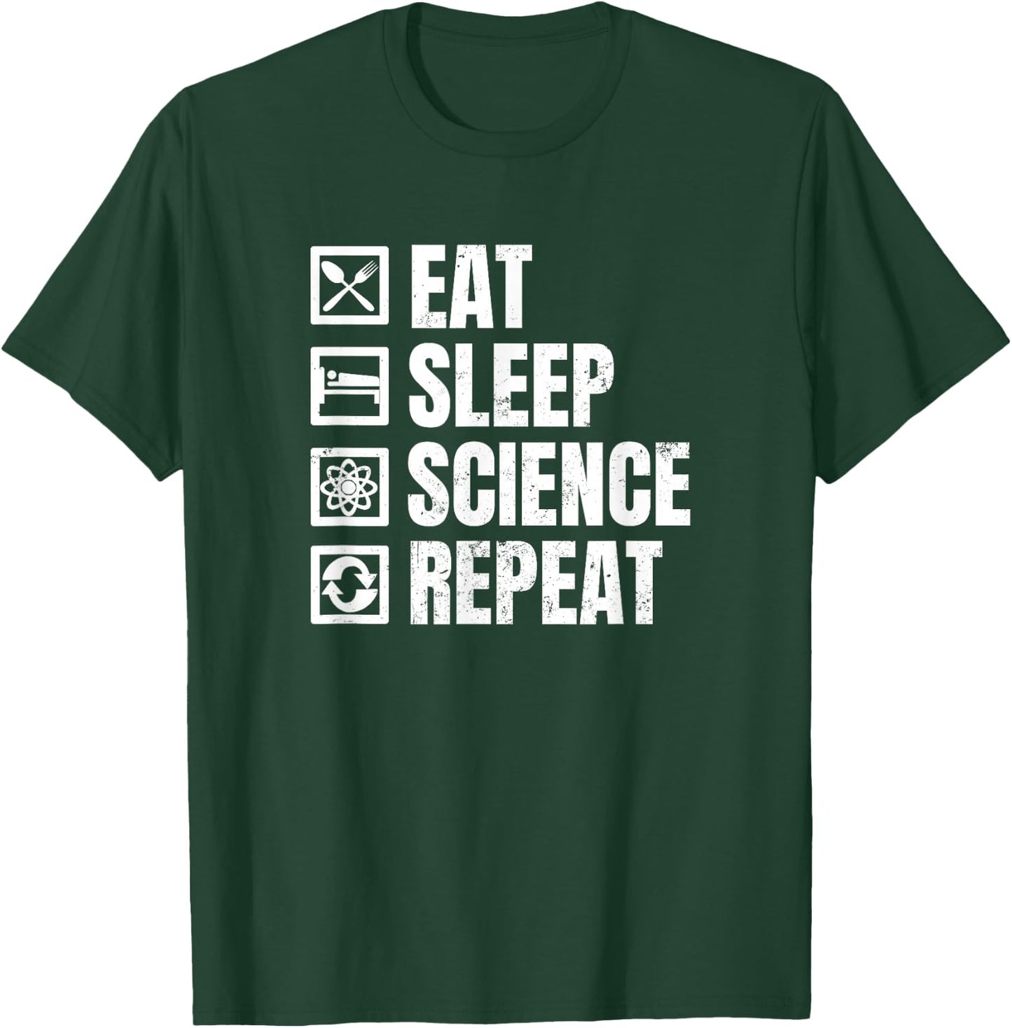 DNA Science Shirt | Eat Sleep Repeat Gift T-Shirt - T-Shirt | Forest