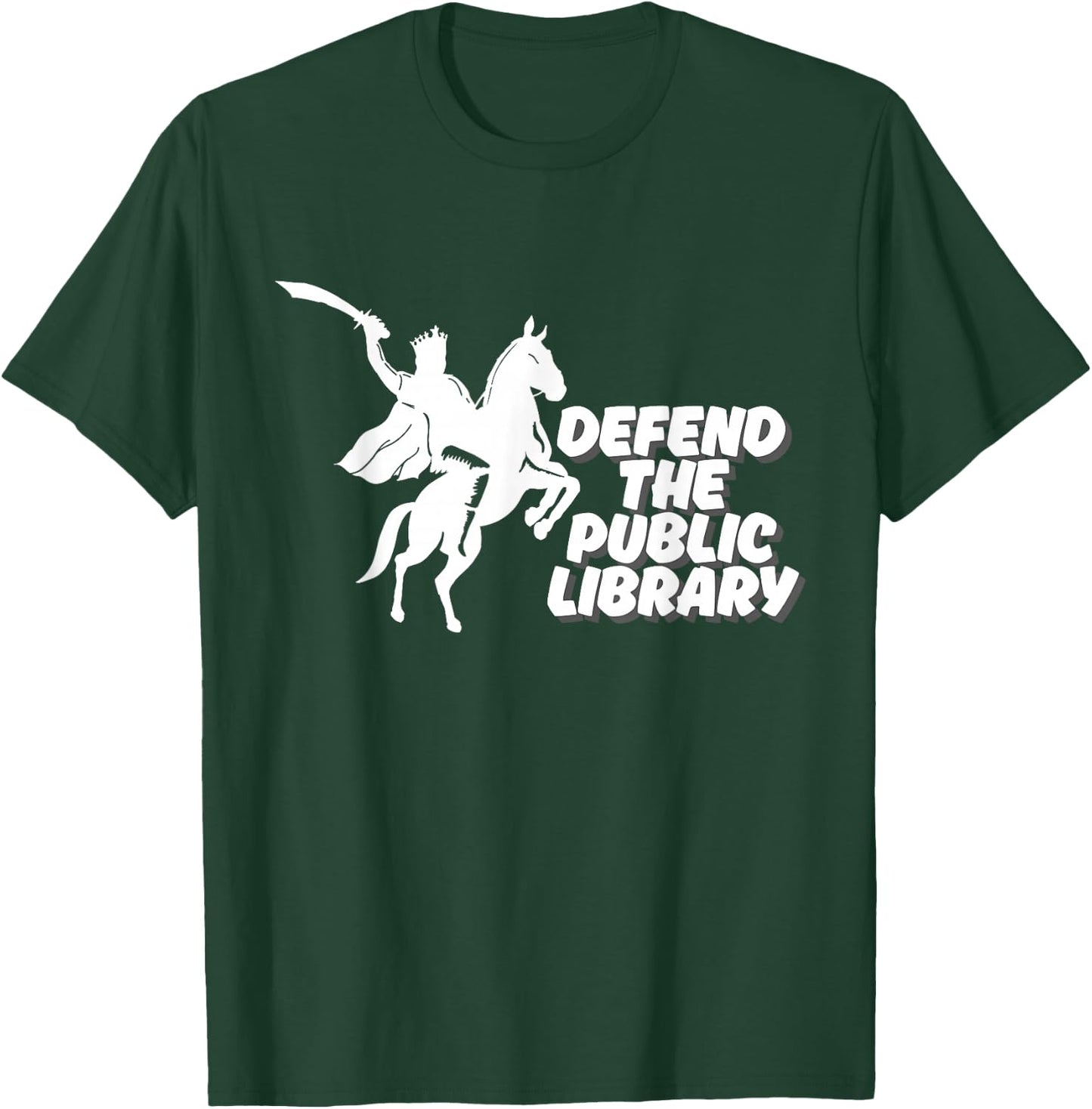 Defend Public Library, Support Local Library Book Lover T-Shirt - T-Shirt | Forest