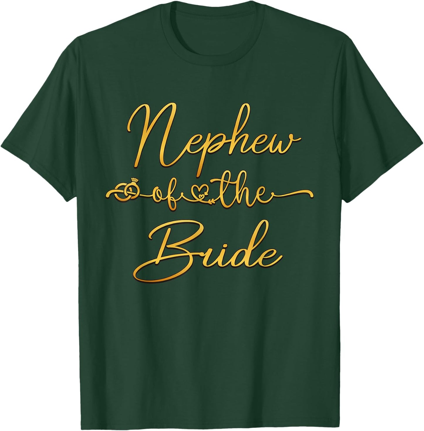 Nephew Of The Bride Wedding Ideas T-Shirt - T-Shirt | Forest
