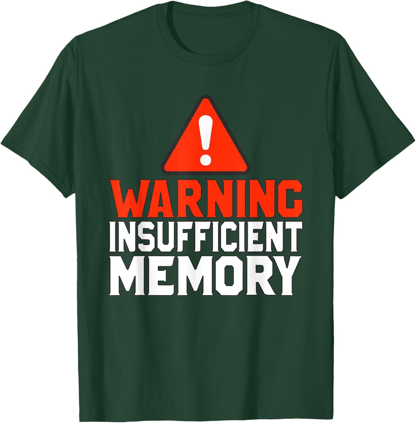 Warning information memory T-Shirt - T-Shirt | Forest