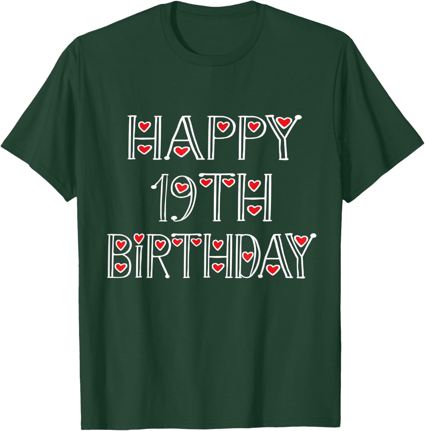 Happy 19th Birthday Idea For 19 Years Old Men And Women T-Shirt - T-Shirt | Forest