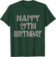 Happy 19th Birthday Idea For 19 Years Old Men And Women T-Shirt - T-Shirt | Forest