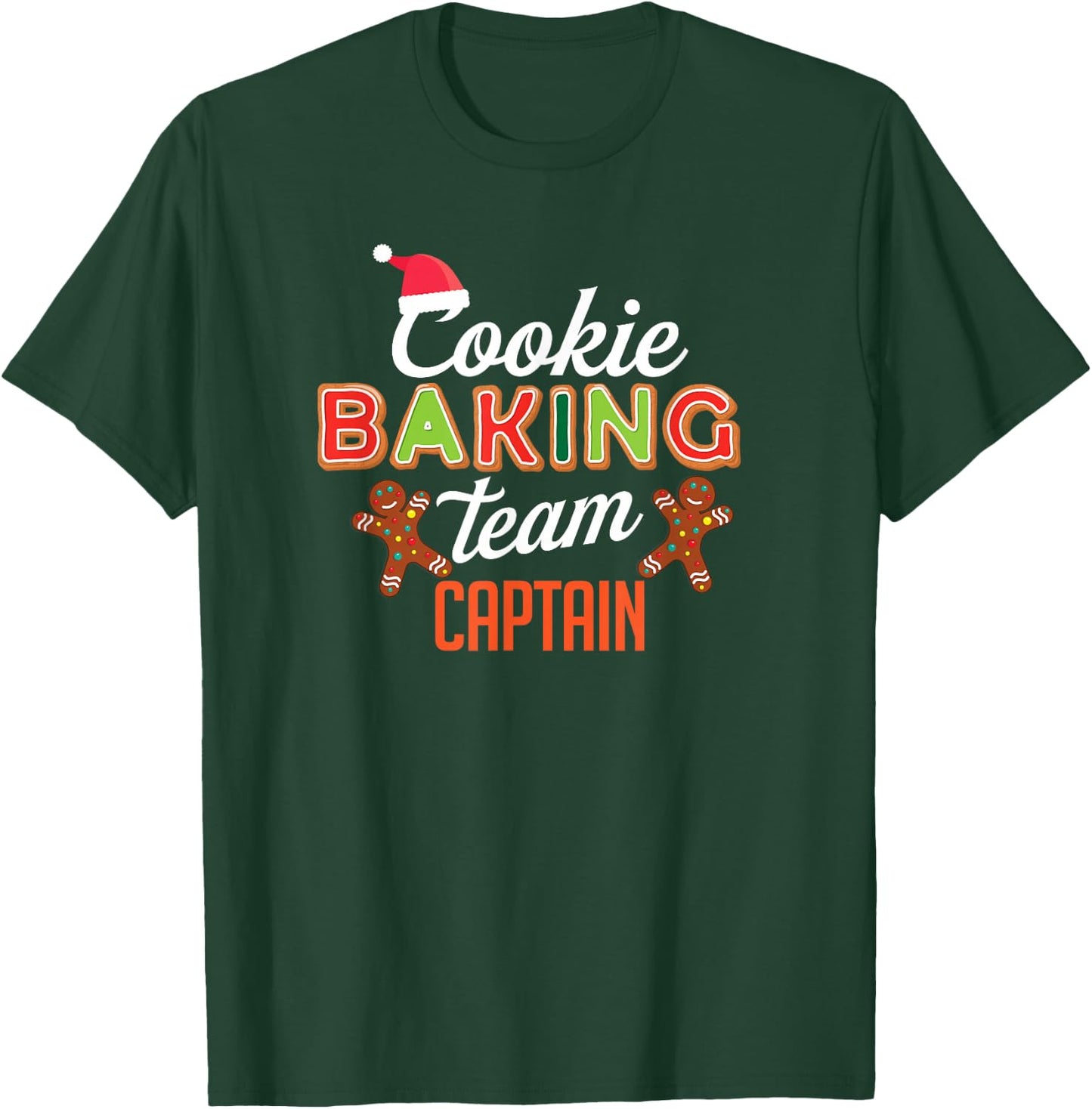 Cute Cookie Baking Team Captain Holiday Cook Fun Bake Cakes T-Shirt - T-Shirt | Forest