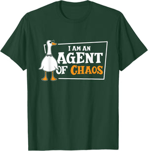 I'am An Agent Of Chaos Goose Farm Animal Bird Geese Farming T-Shirt - T-Shirt | Forest