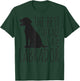 Labrador Retrievers Are The Best Therapy Lab Dog Funny Gift T-Shirt - T-Shirt | Forest