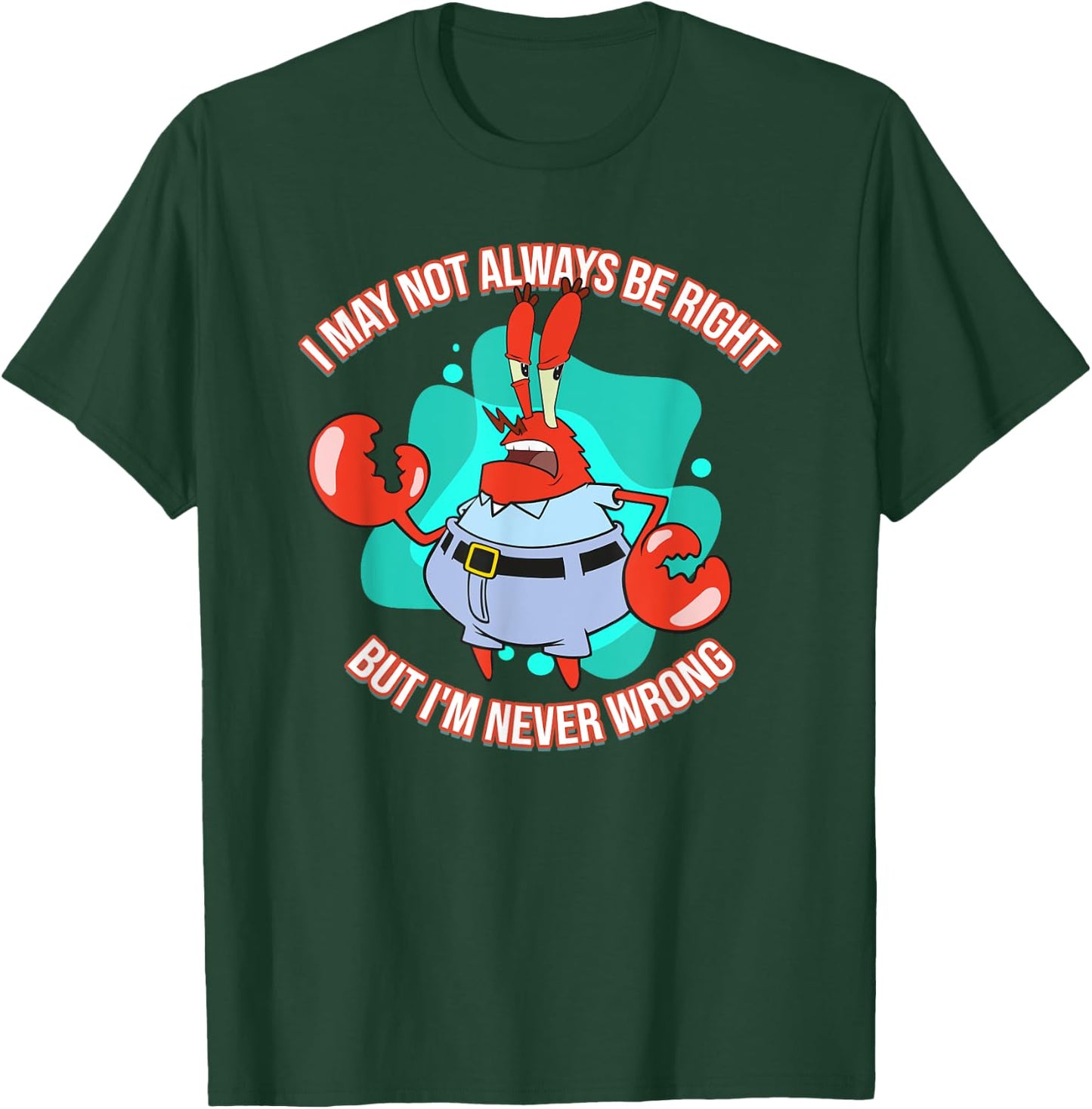 Mademark x SpongeBob SquarePants - Eugene Krabs - Never Wrong T-Shirt - T-Shirt | Forest