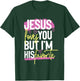 Jesus Loves You But I'm His Favorite T-Shirt - T-Shirt | Forest