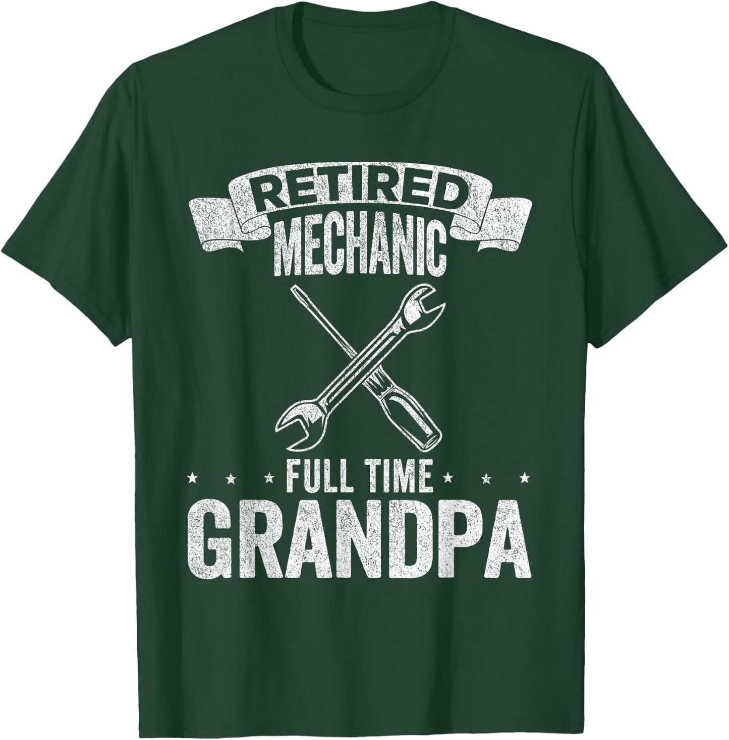 Retired Mechanic Full Time Grandpa Funny Mechanic T-Shirt - T-Shirt | Forest