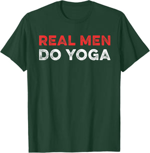 Real Men Do Yoga Spiritual Meditation Instructor Buddhist T-Shirt - T-Shirt | Forest