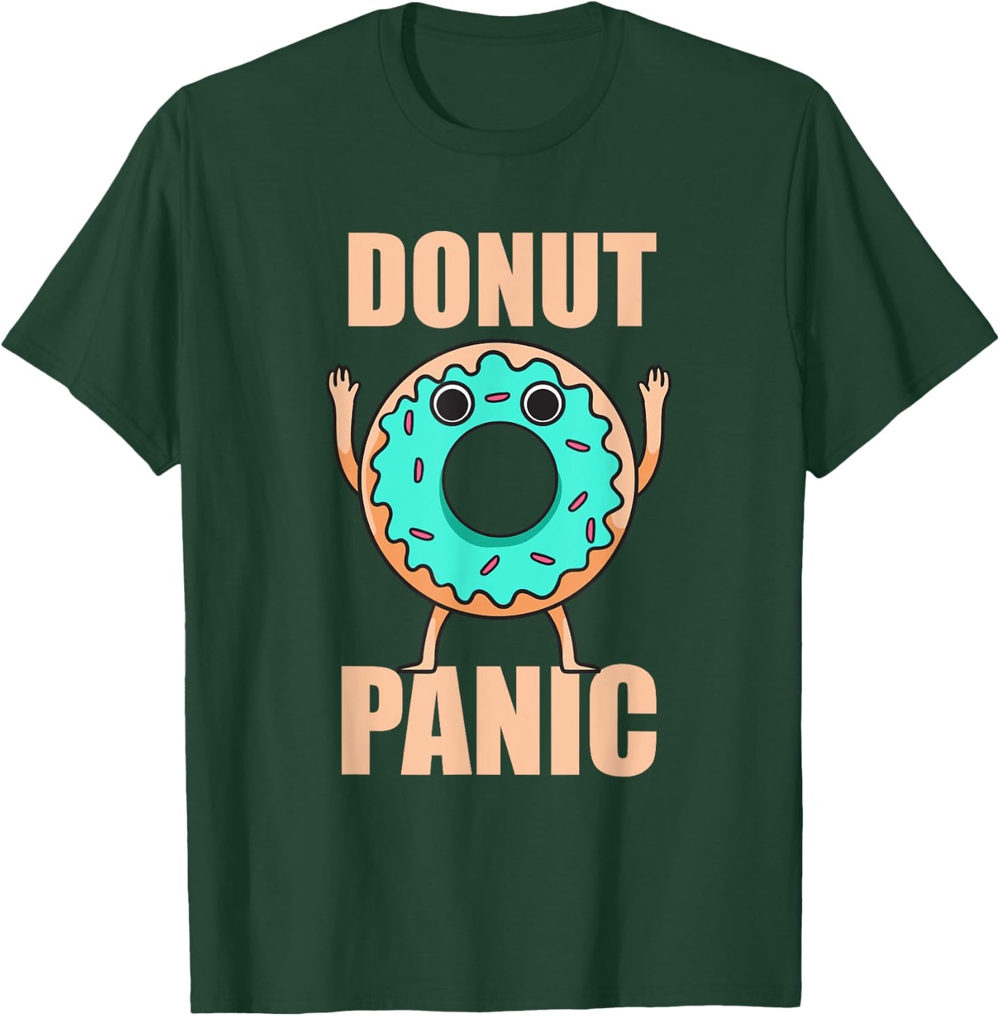 Donuts Donut Panic Funny Donuts T-Shirt - T-Shirt | Forest
