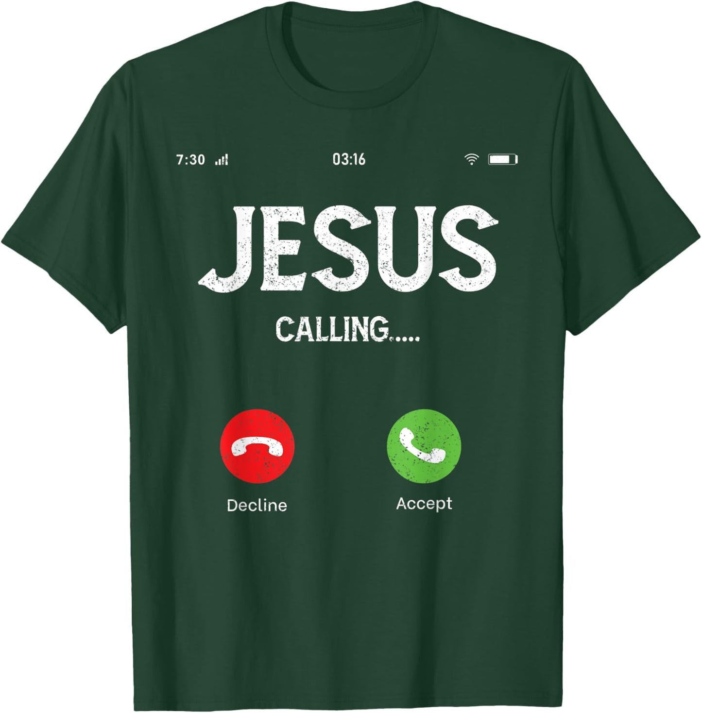 Funny Sarcastic Jesus Is Calling On Mobile Christian Gear T-Shirt - T-Shirt | Forest
