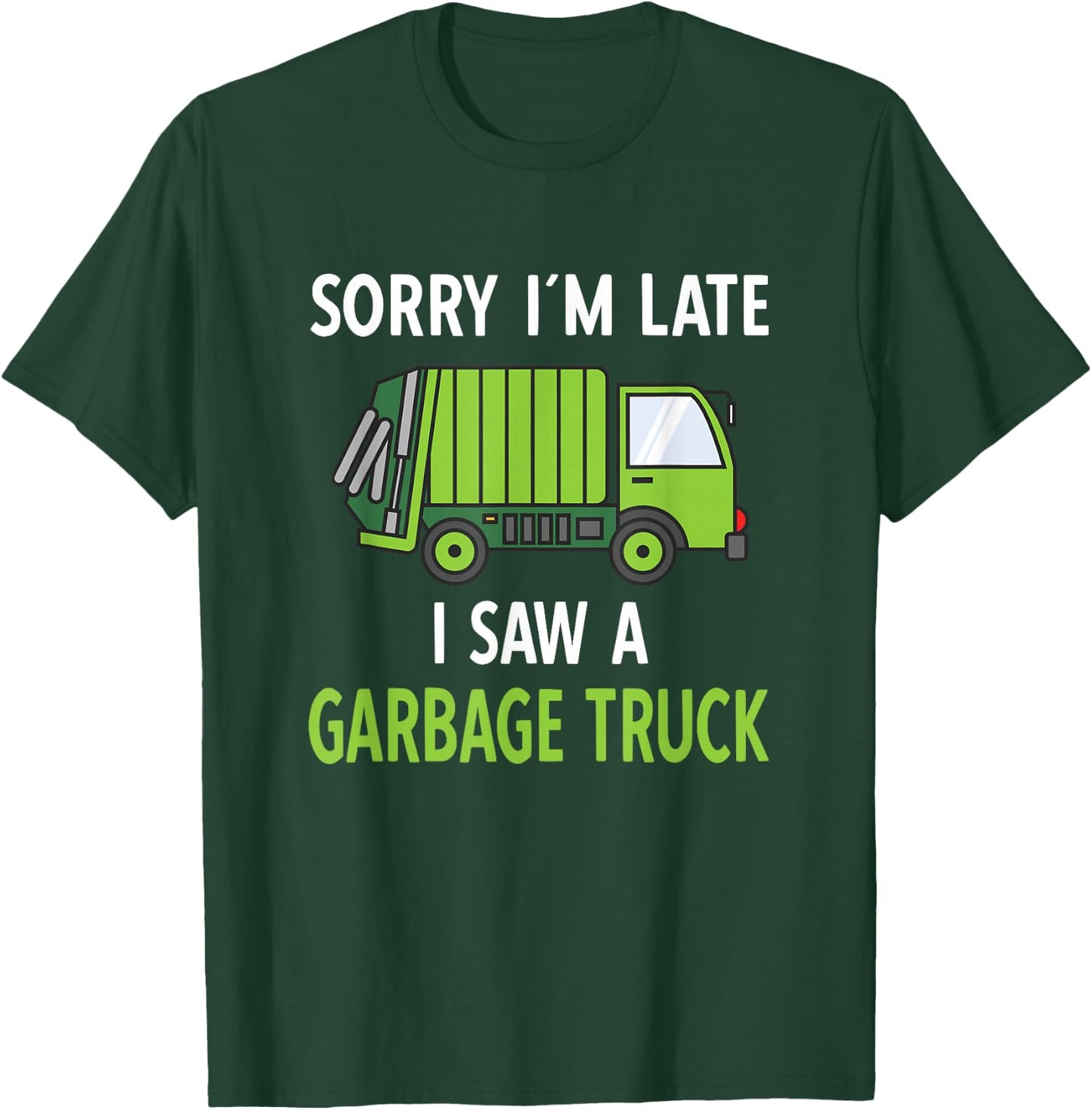 I Saw a Garbage Truck Costume | Recycling Garbage T-Shirt - T-Shirt | Forest