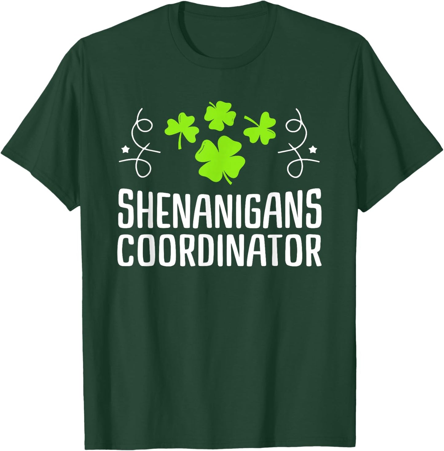 Shenanigans Coordinator St Patrick's Day T-Shirt - T-Shirt | Forest